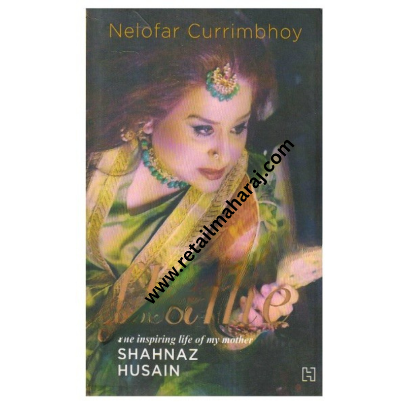 Flame: The Story Of My Mother Shahnaz Husain