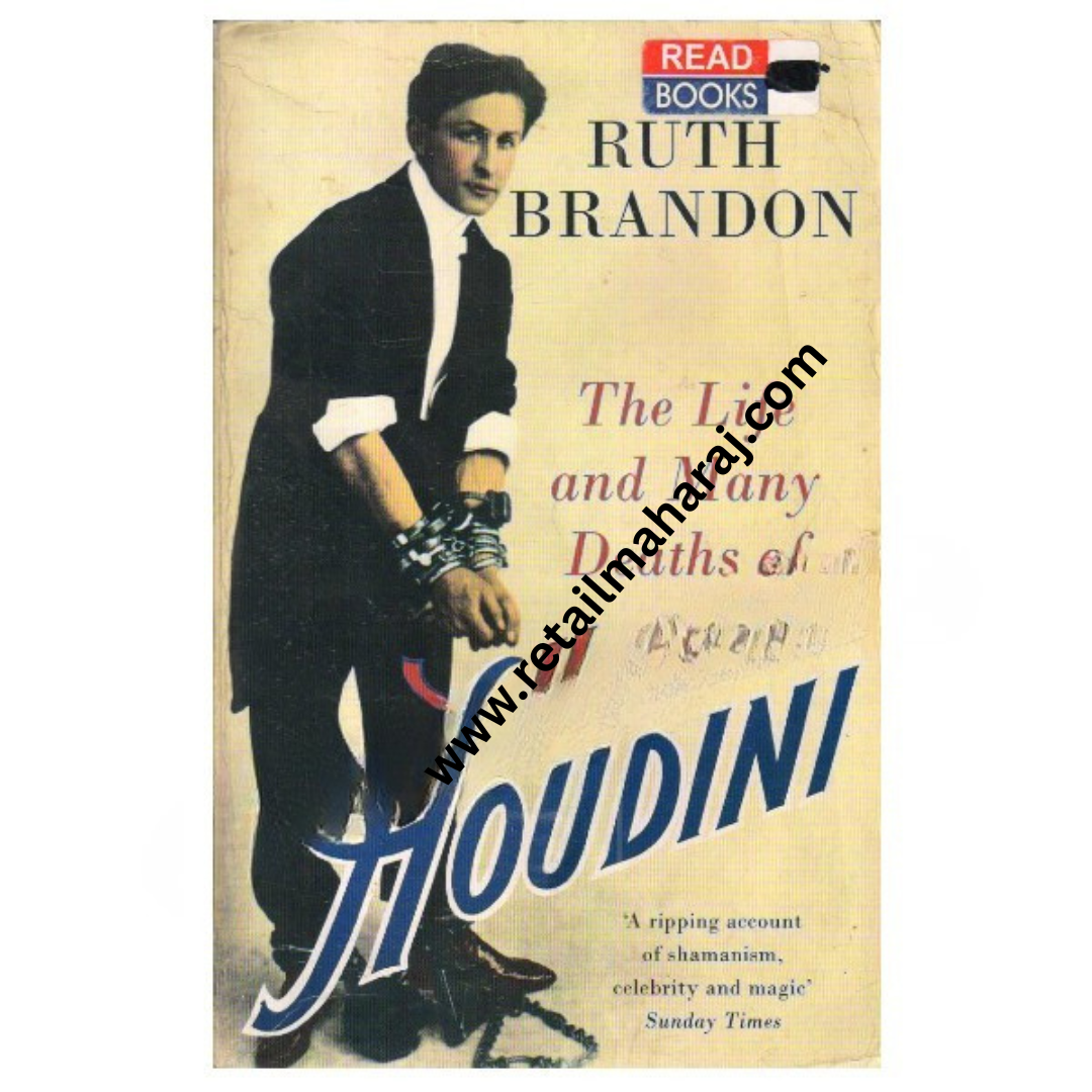 The Life and Many Deaths of Harry Houdini