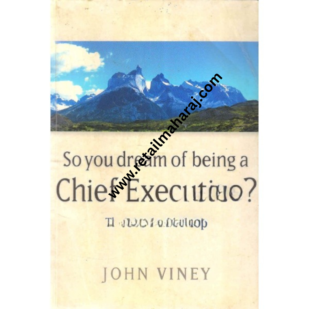 so you dream of being a chief executive