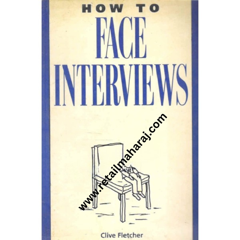 how to face interviews