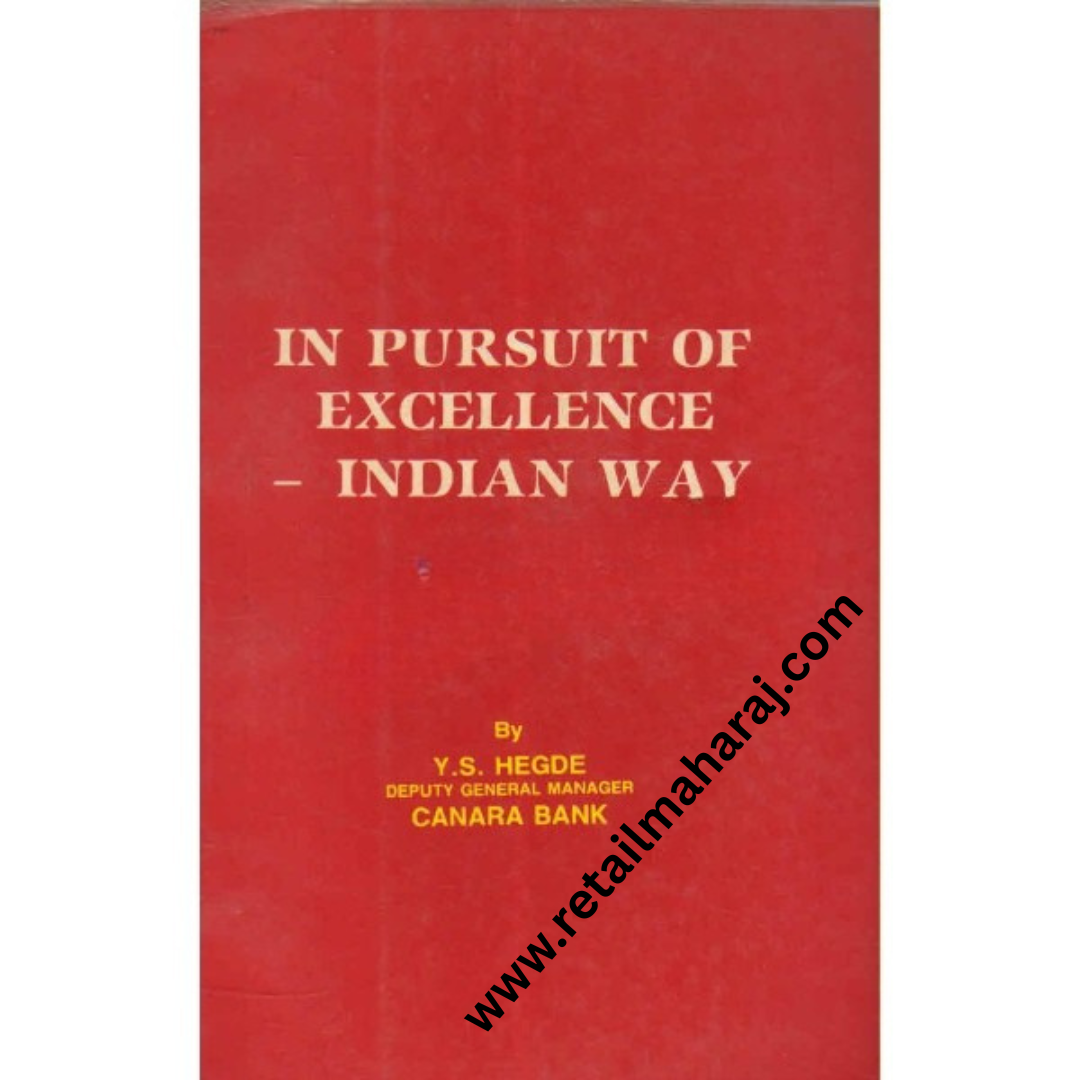 in pursuit of excellence indian way