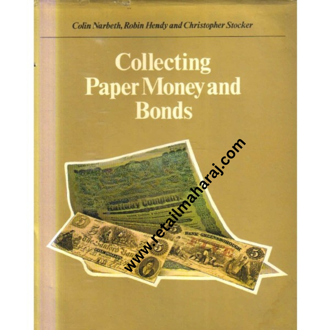 collecting paper money and bonds