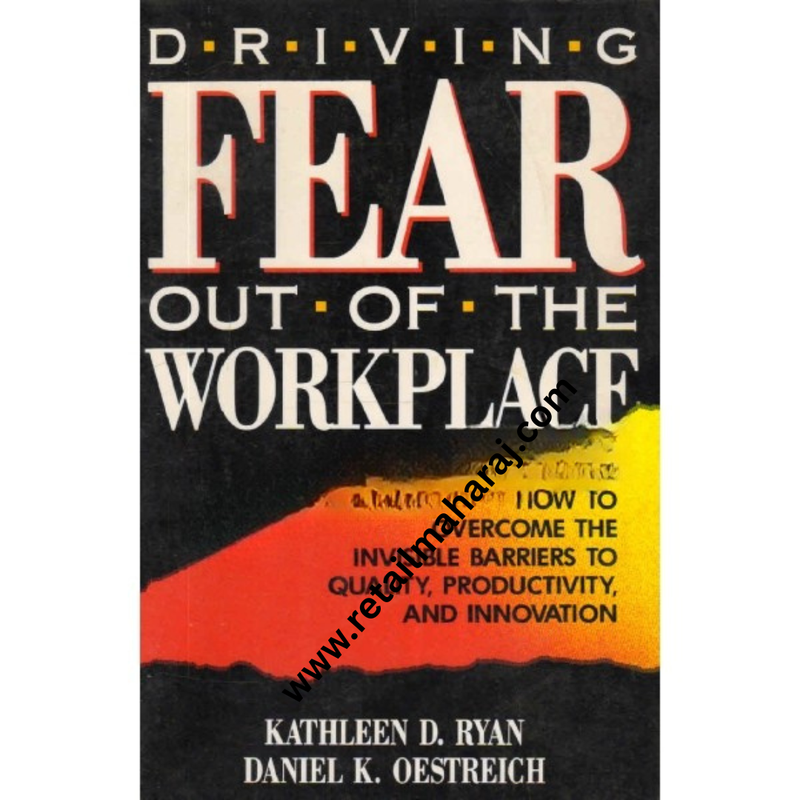 driving fear out of the workplace