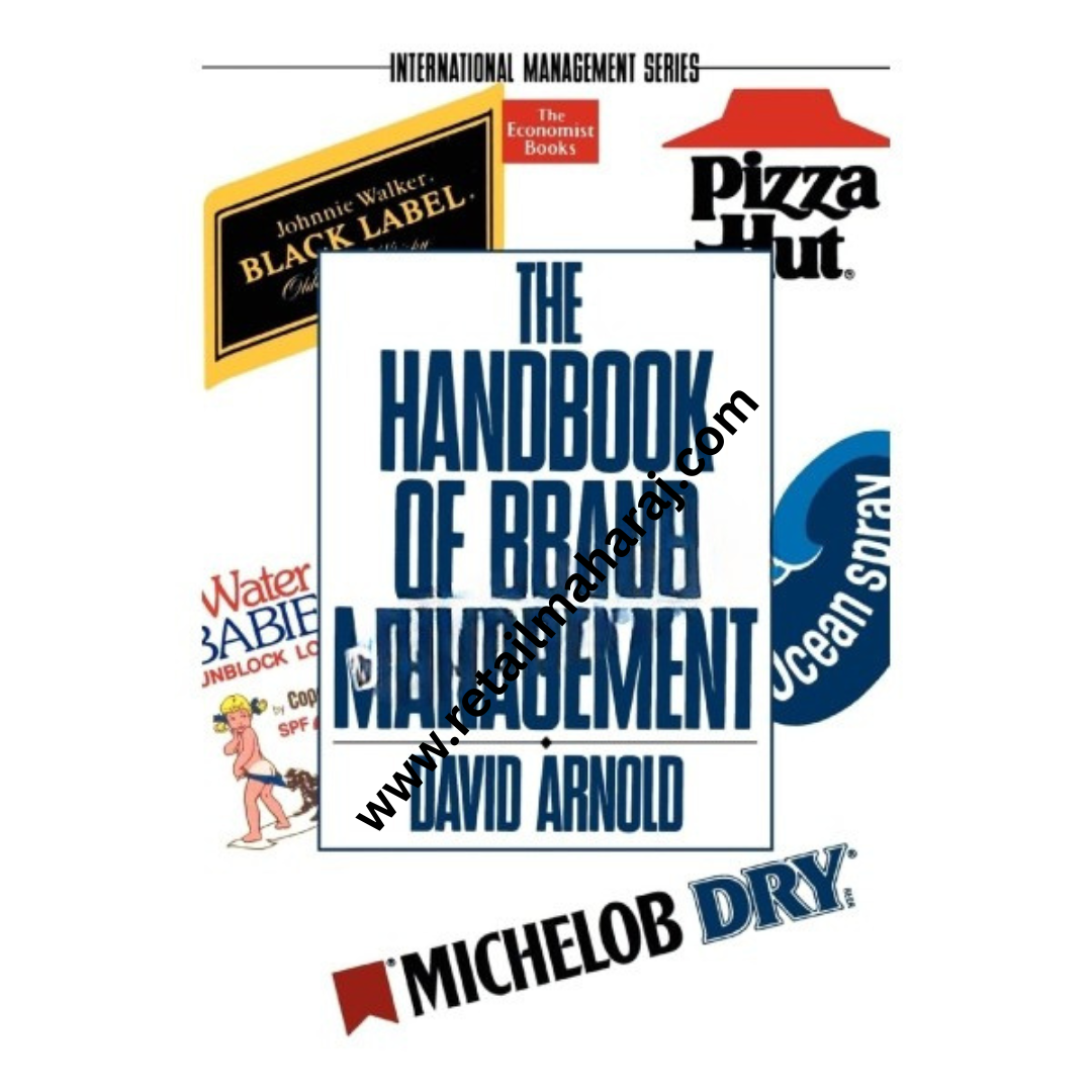 THE HANDBOOK OF BRAND MANAGEMENT