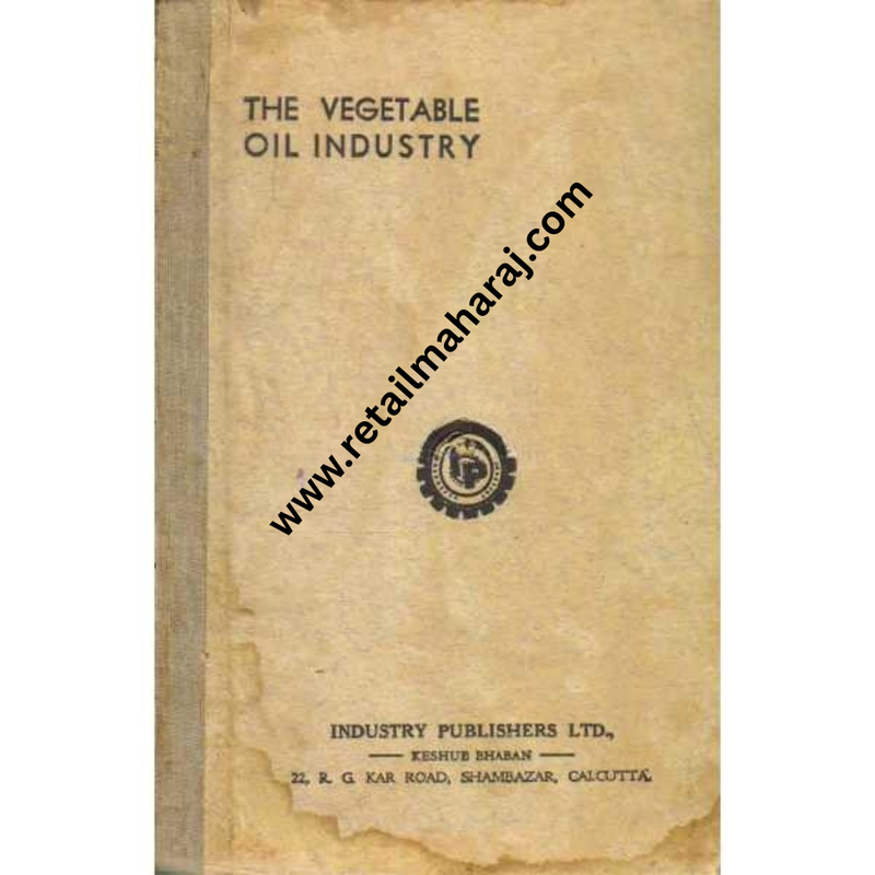The Vegetable Oil Industry (in india)