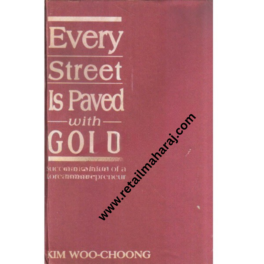 Every Street Is Paved With Gold