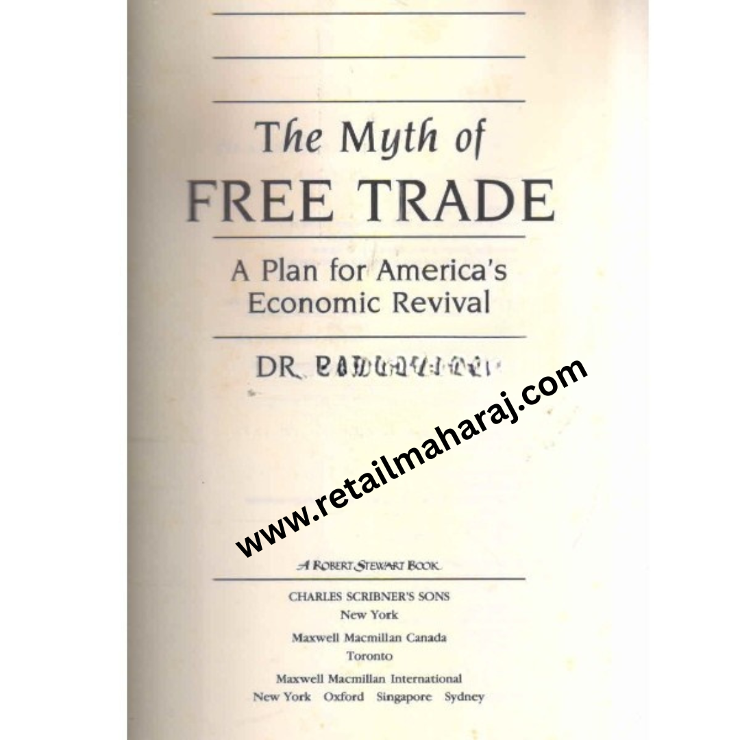 The Myth Of Free Trade 1st edition