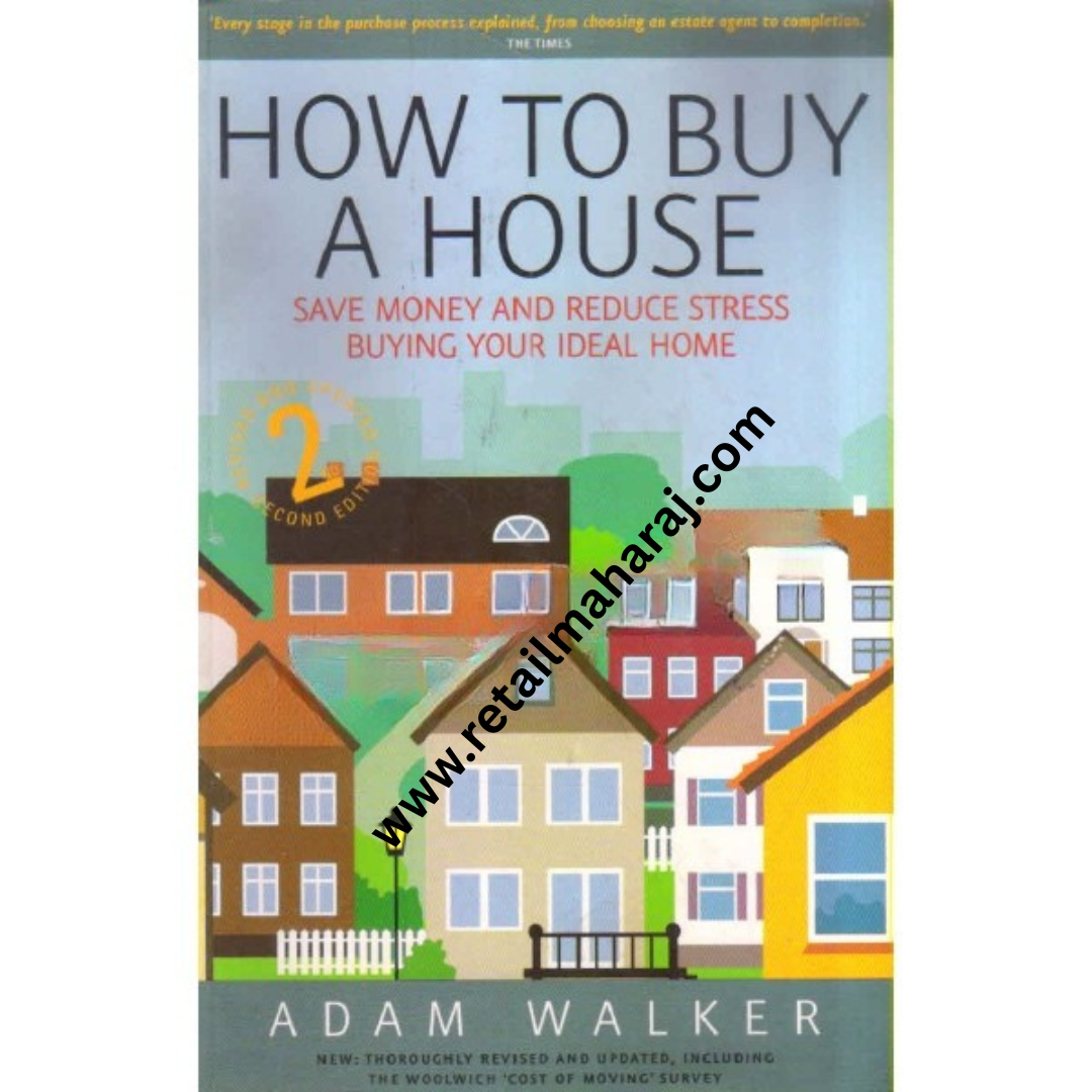 HOW TO BUY A HOUSE