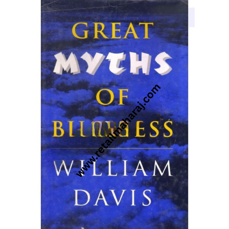 Great Myths Of Business 1st edition