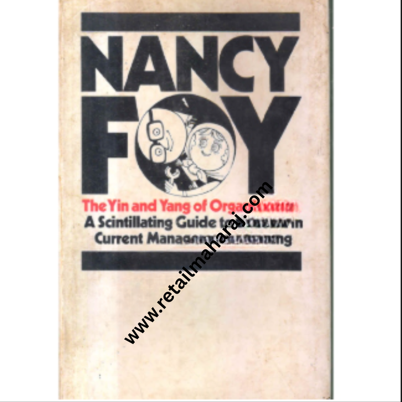 the yin and yang of organizations 1st edition