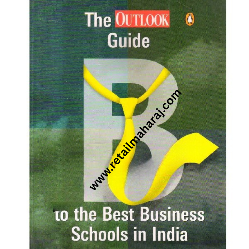 the outlook guide to the best business schools in india