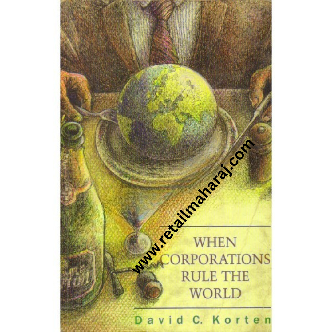 When Corporations Rule the World