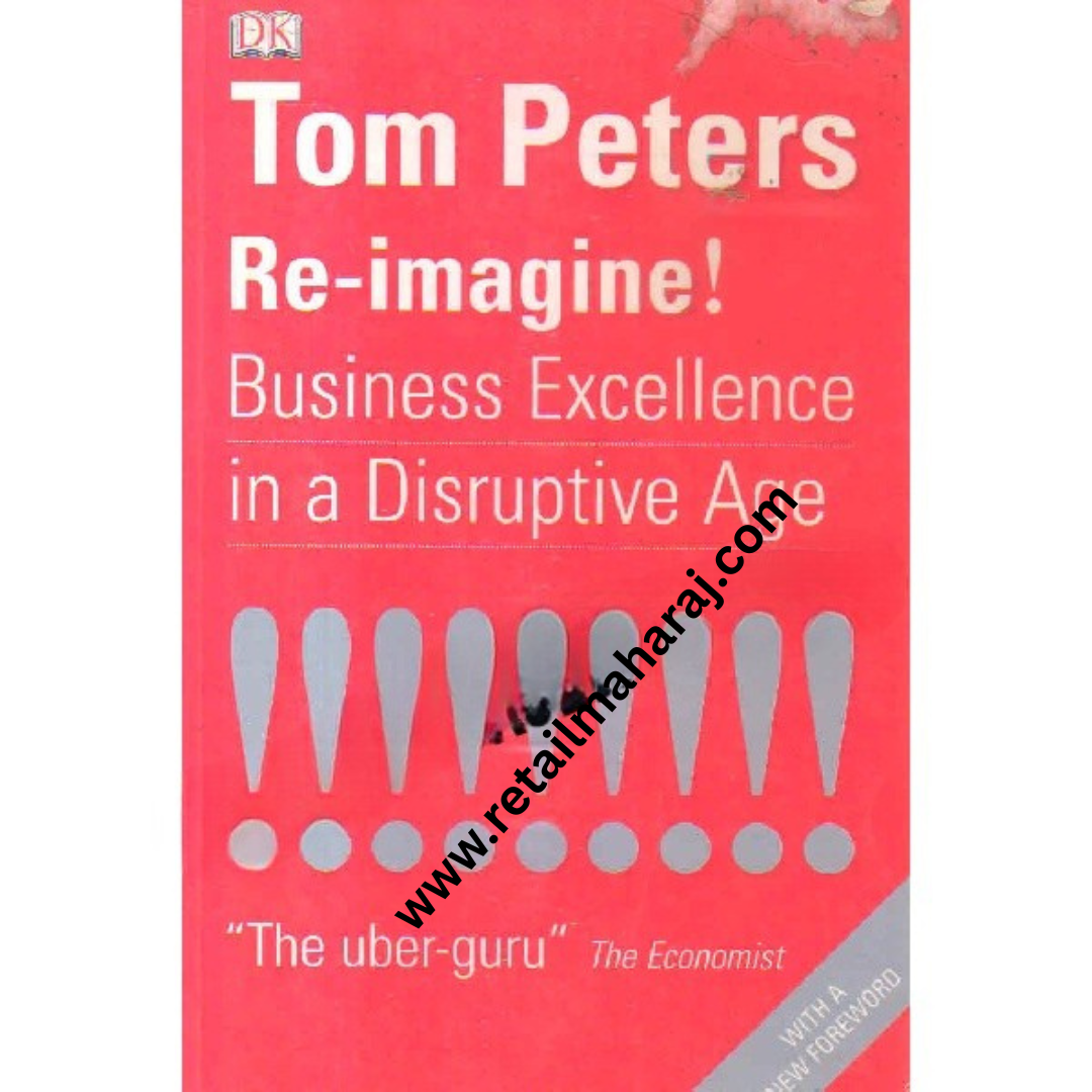 Re Imagine Business Excellence in a Disruptive Age