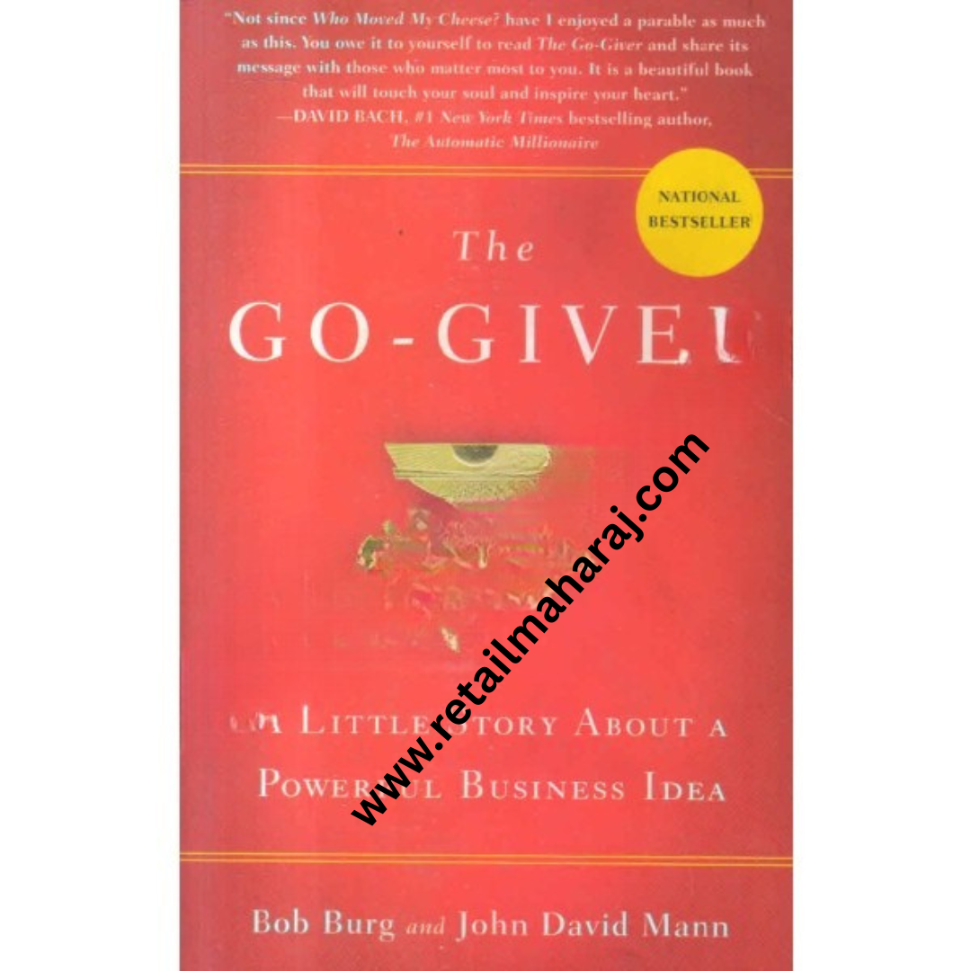 The Go-Giver: A Little Story About a Powerful Business Idea { 1st Edition }