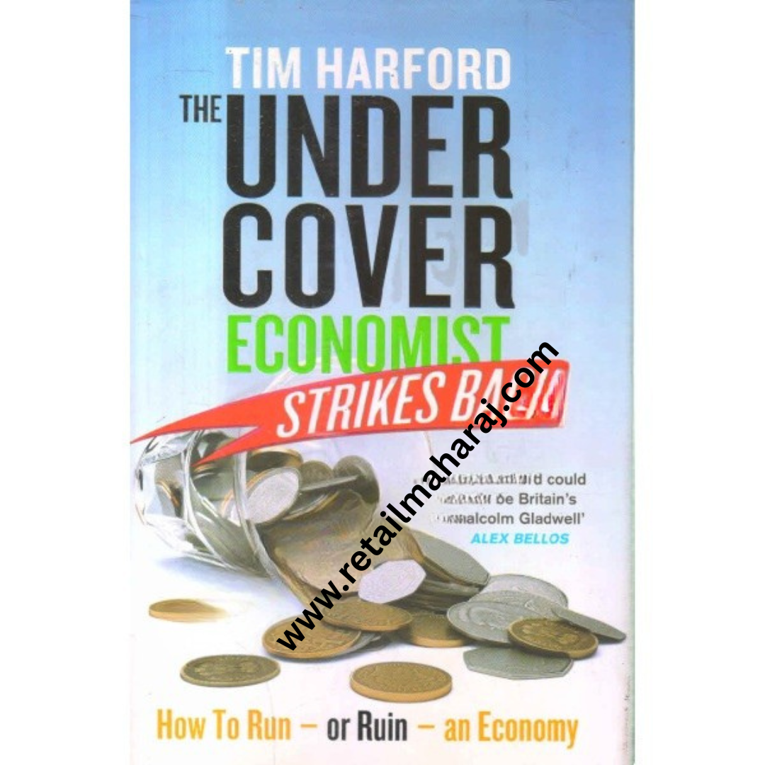 the under cover economist strikes back 1st edition