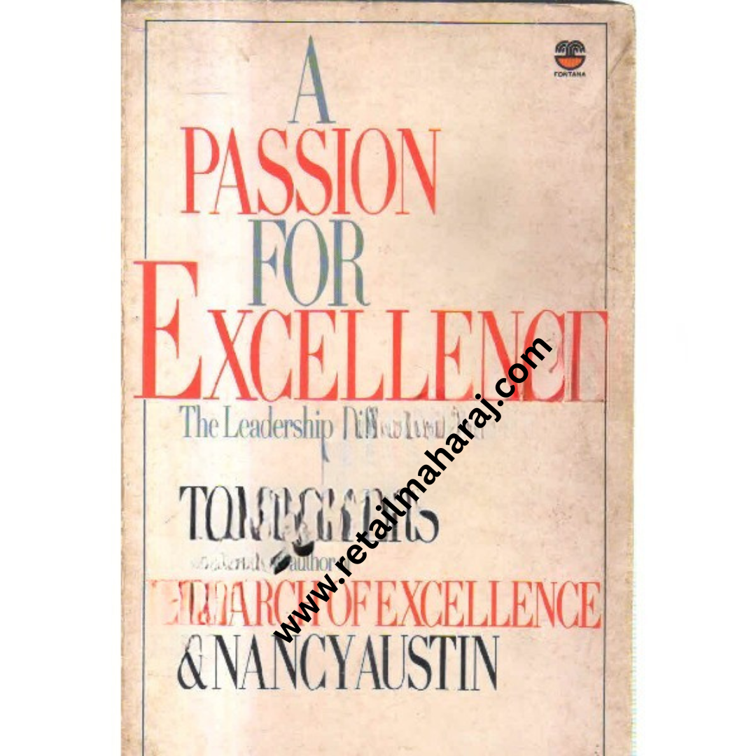 a passion for excellence the leadership difference