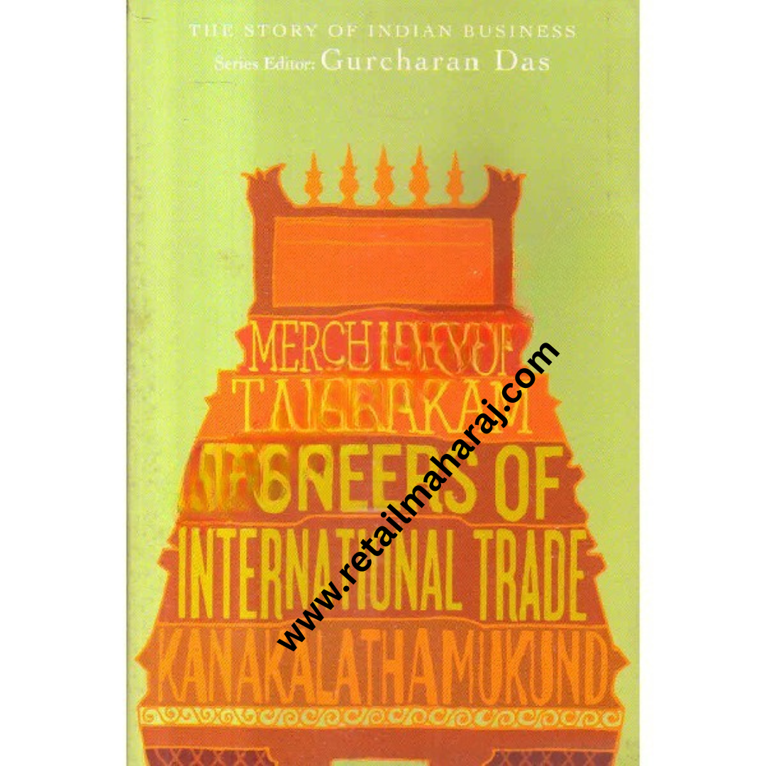 The World of the Tamil Merchant Pioneers Of International Trade 1st edition