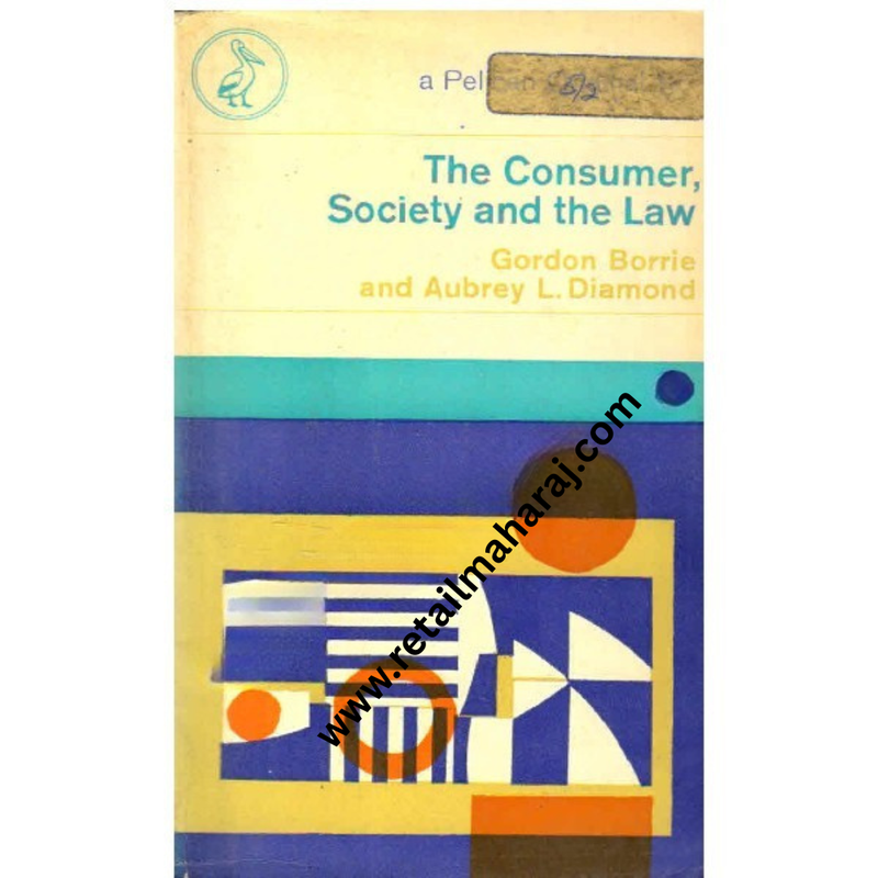 The Consumer Society and the Law