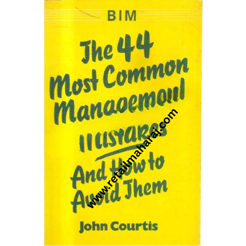 the 44 Most Common Management Mistakes and How to Avoid Them