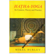 Hatha-Yoga: Its Context, Theory and Practice - Retail Maharaj