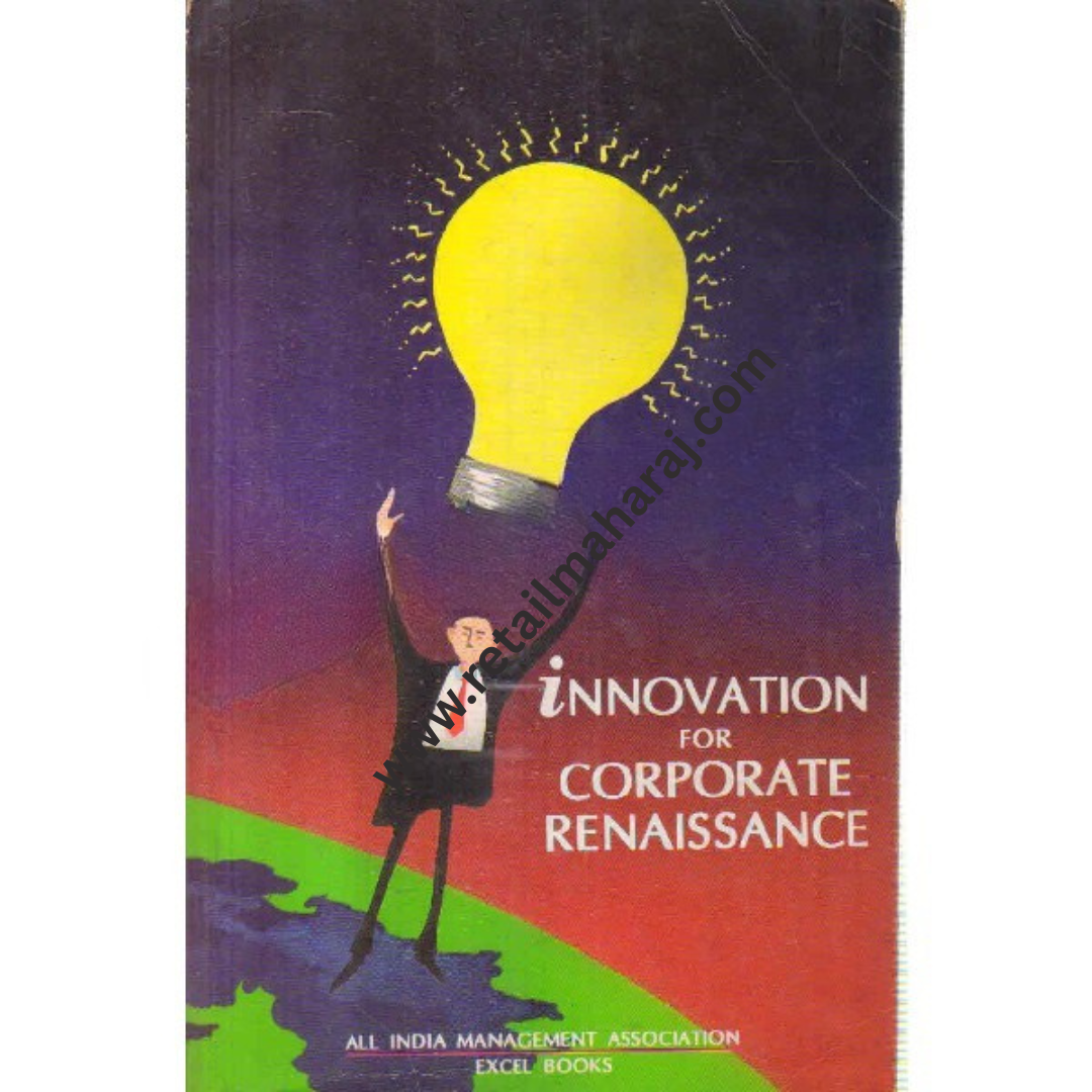 Innovation for Corporate Renaissance