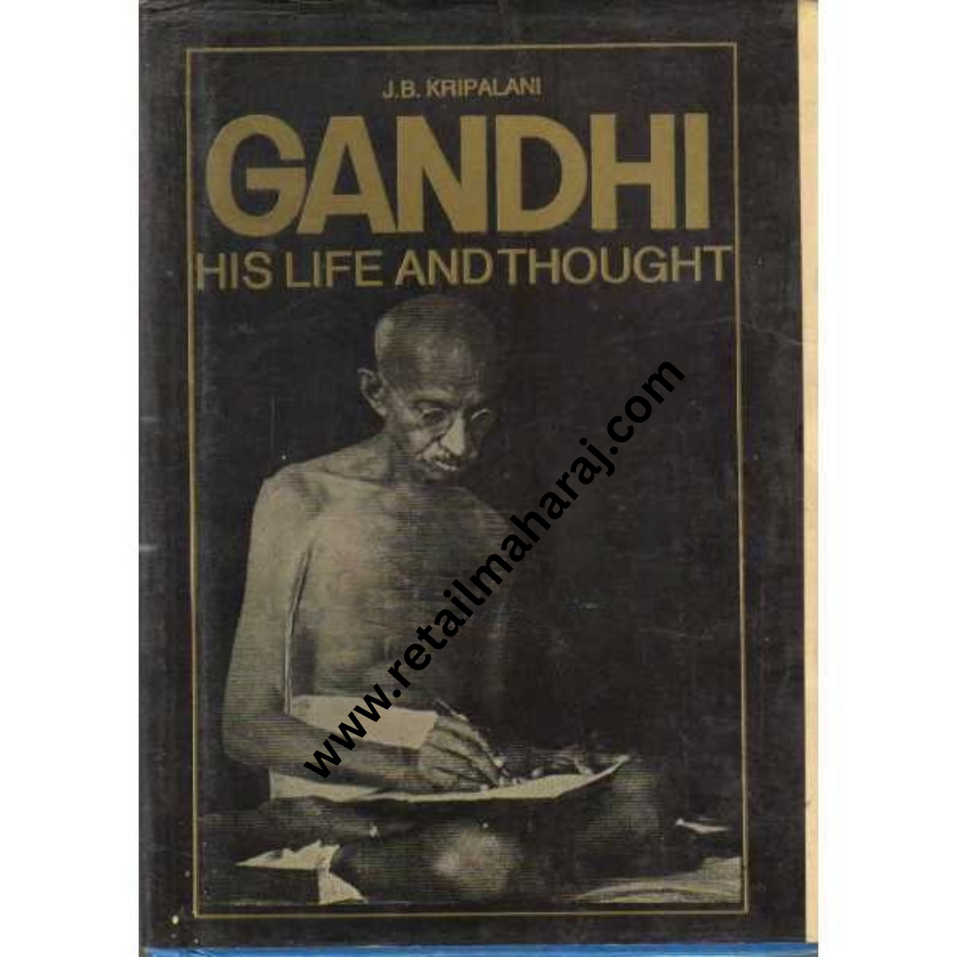 Gandhi His Life and Thought