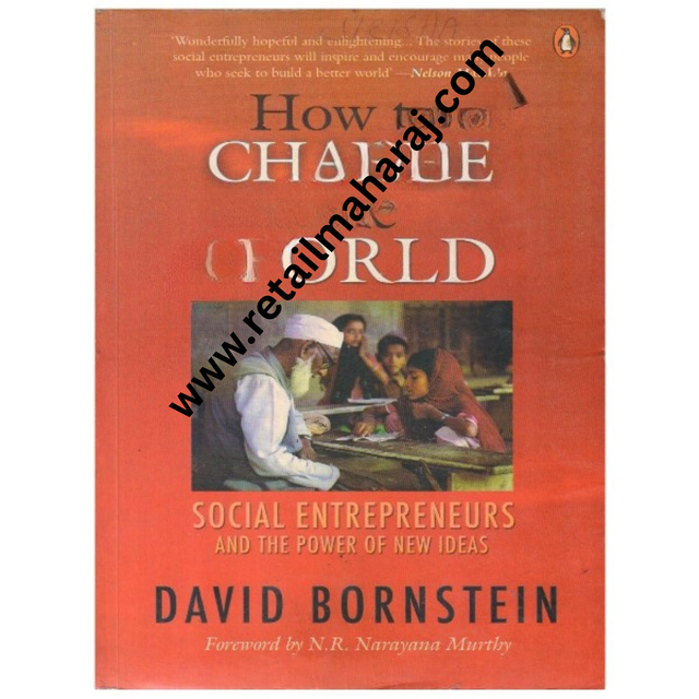 How to Change the World: Social Entrepreneurs and the Power of New Ideas - Retail Maharaj