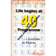 Life Begins at 40 Programme Role of Exercise in Fitness - Retail Maharaj
