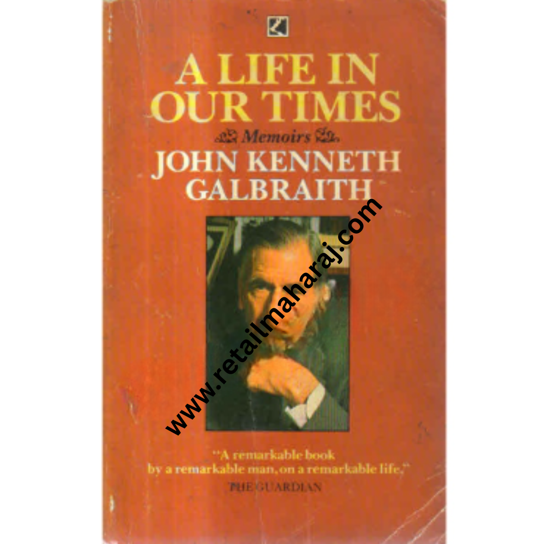 A Life in Our Times