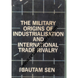 the military origins of international trade rivalry 1st edition - Retail Maharaj