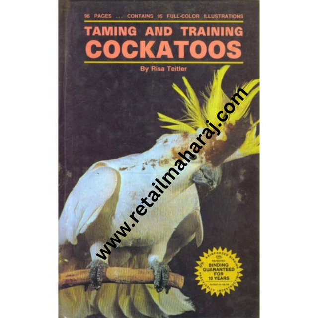 taming and traning cockatoos - Retail Maharaj
