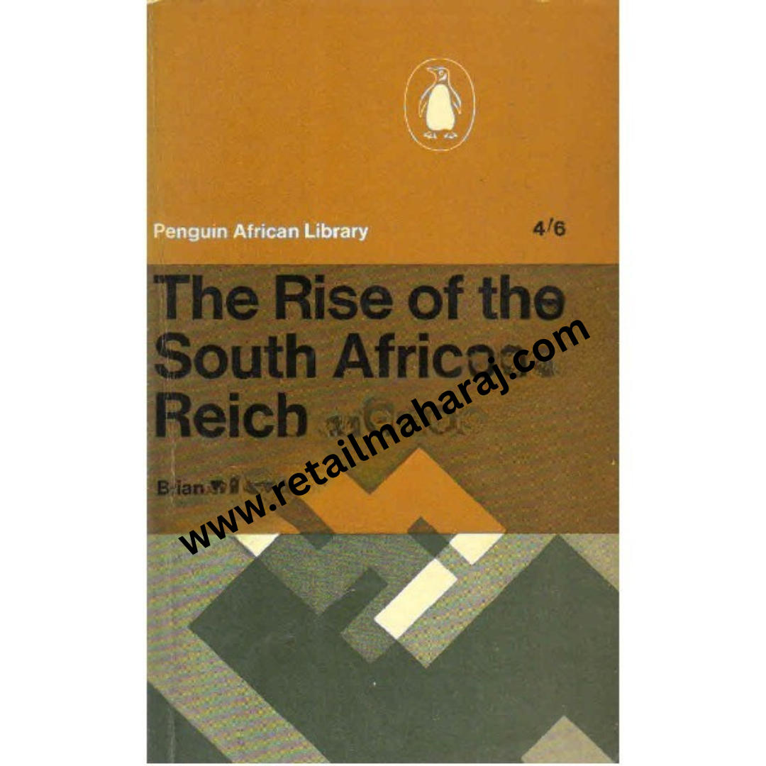 The Rise of the South African Reich - Retail Maharaj