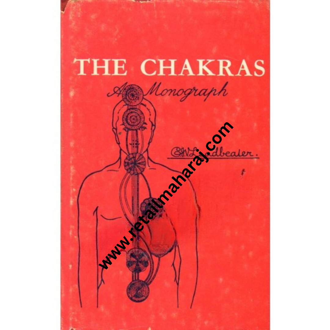 The Chakras: A Monograph - Retail Maharaj