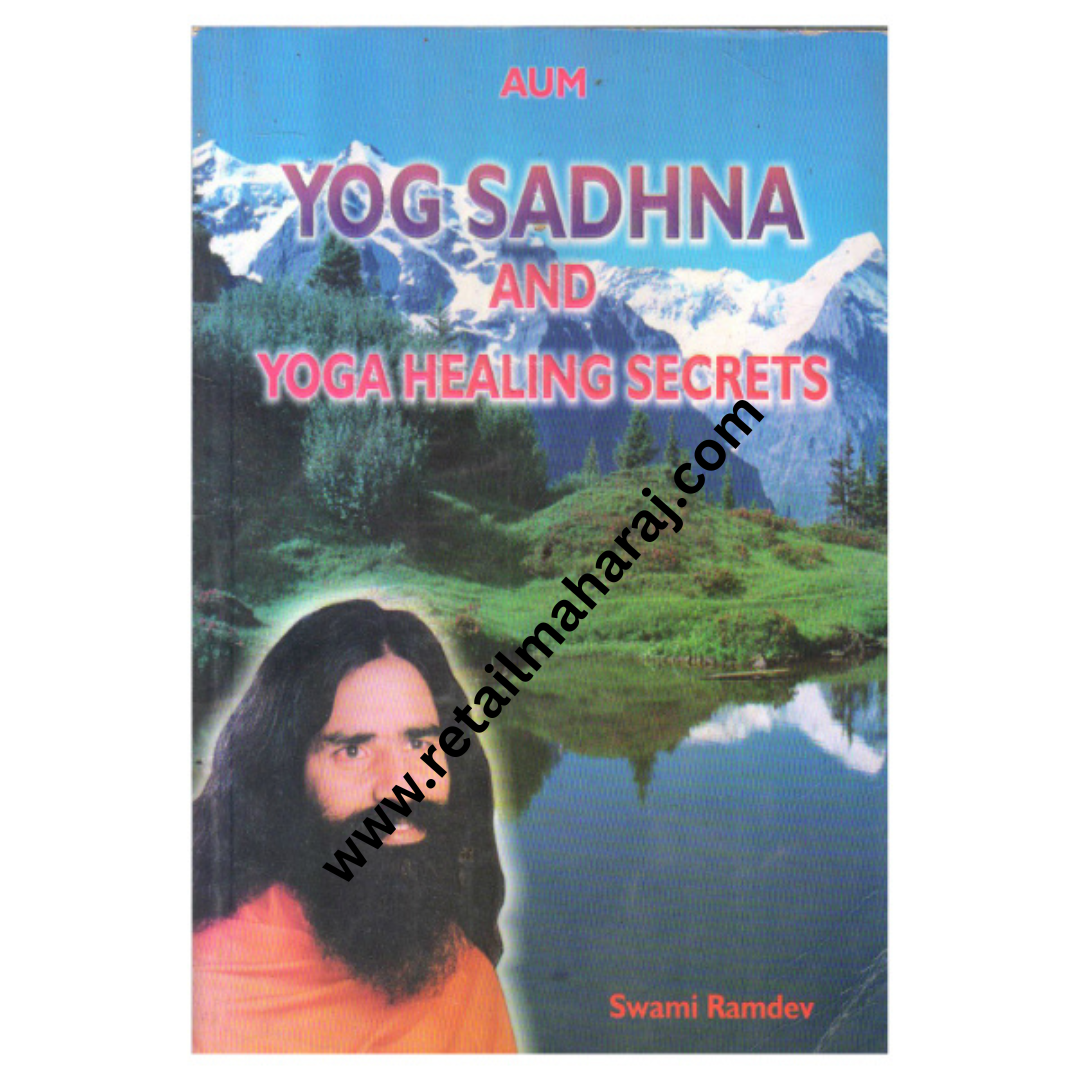 Yog Sadhna and Yoga Healing Secrets - Retail Maharaj