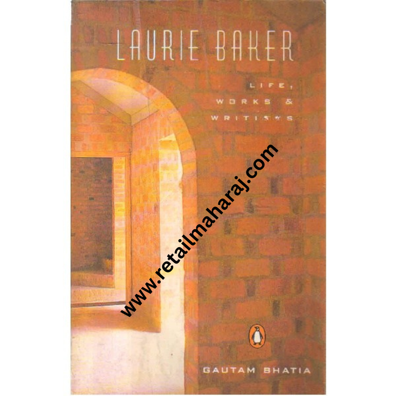 Laurie baker life works and writings