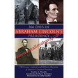 366 Days in Abraham Lincoln's Presidency - Retail Maharaj