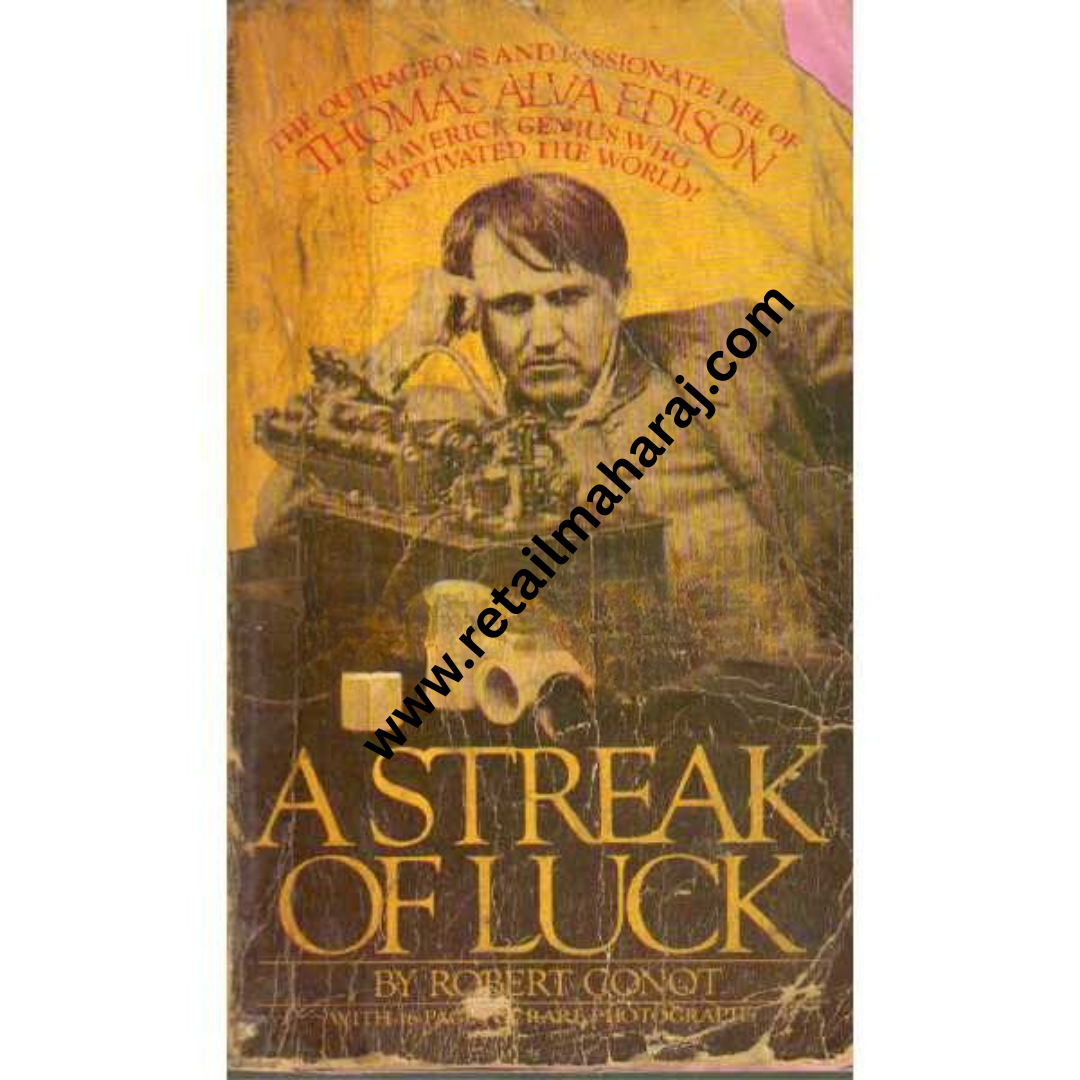 A Streak of Luck Thomas Alva Edison