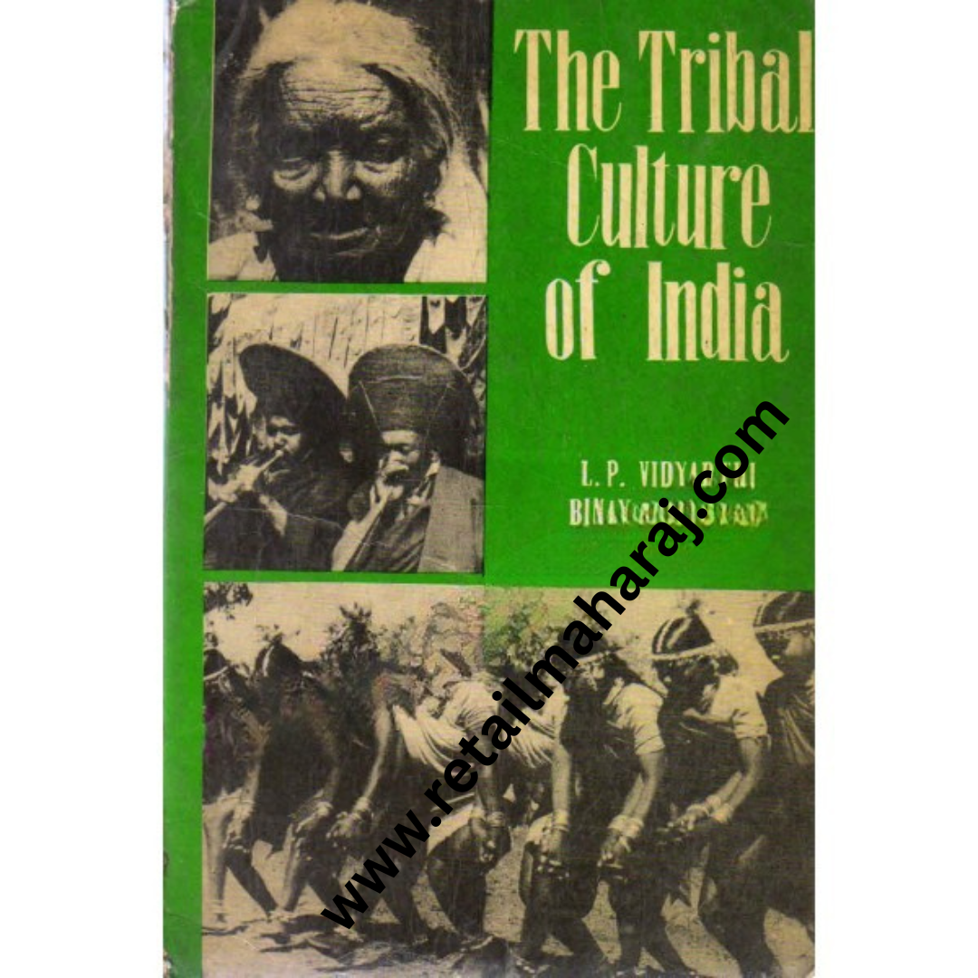 The Tribal Culture of India - Retail Maharaj
