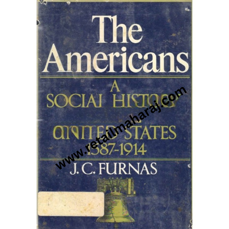 the americans a social history of the united states 1587 to 1914 1st edition - Retail Maharaj