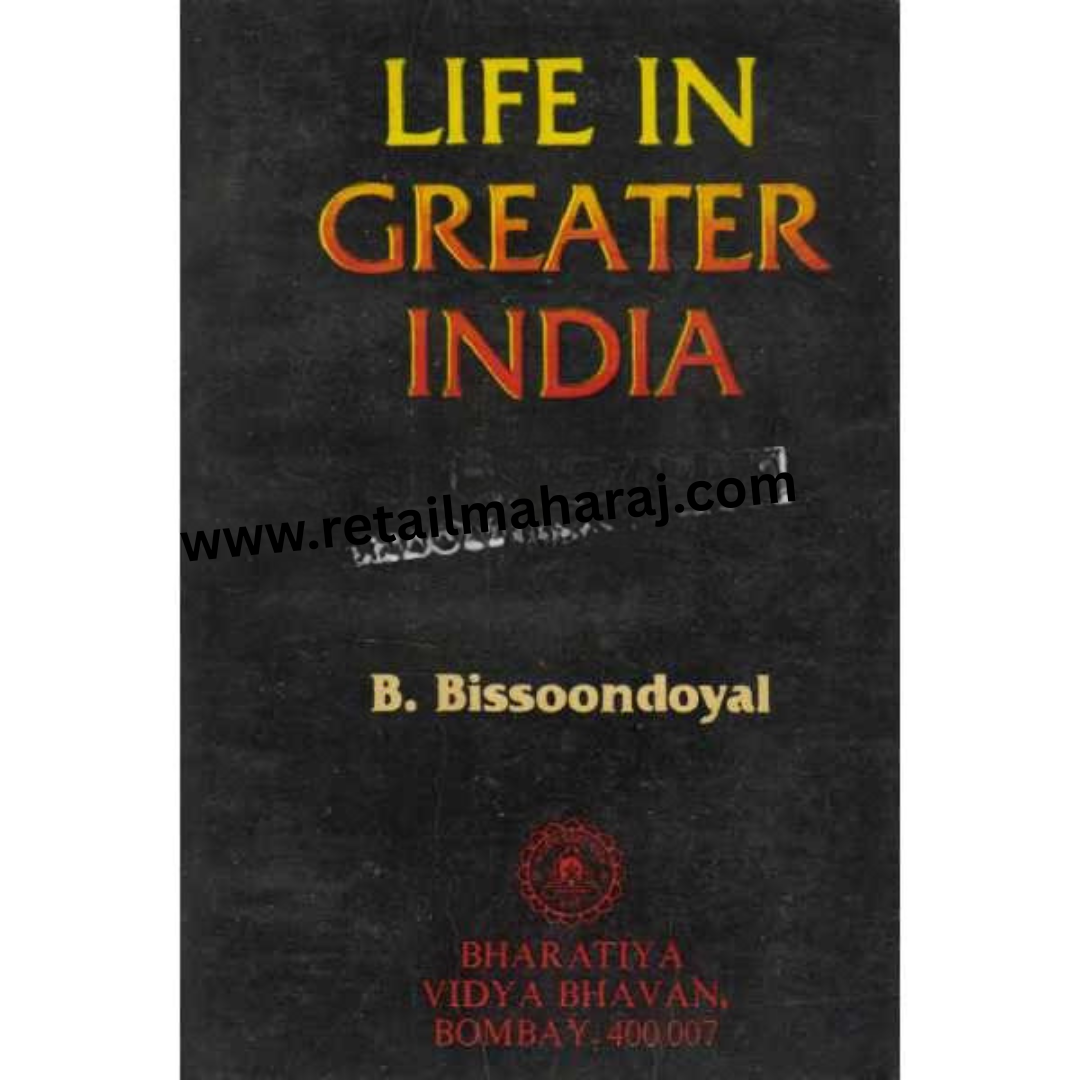 Life in Greater India 1st edition