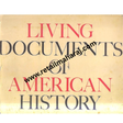 living documents of american history - Retail Maharaj