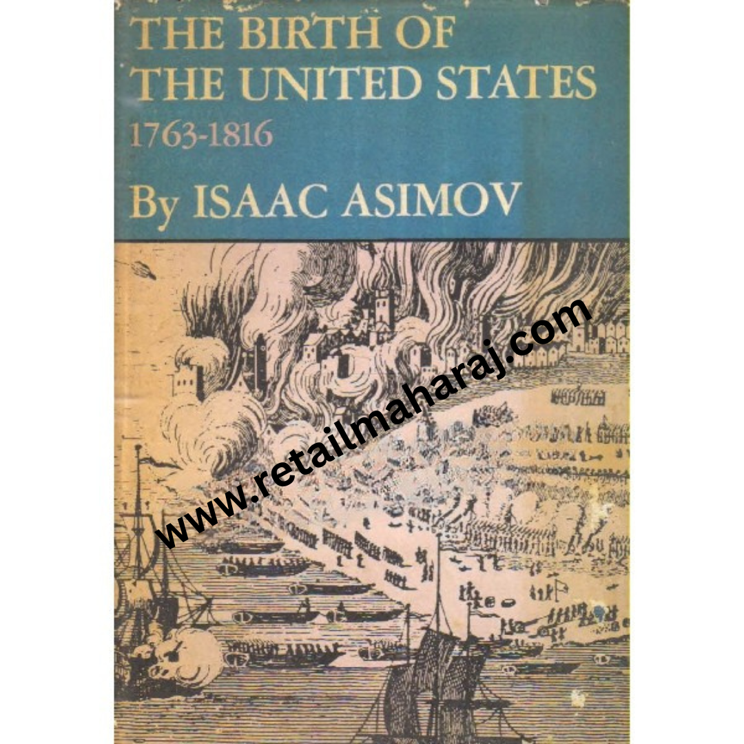 the birth of the united states 1763 to 1816 1st edition - Retail Maharaj