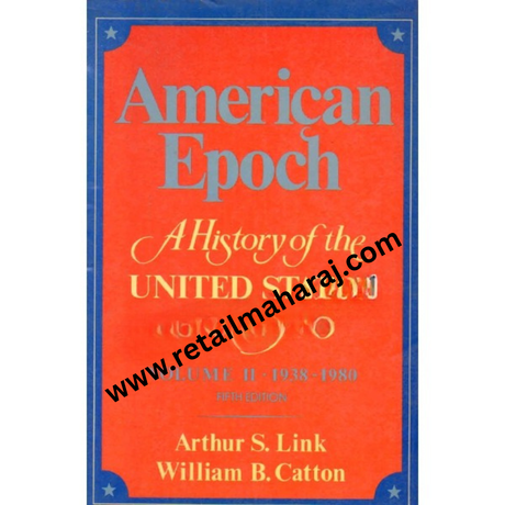 american epoch A History of The United States Since 1900 volume 2 - Retail Maharaj