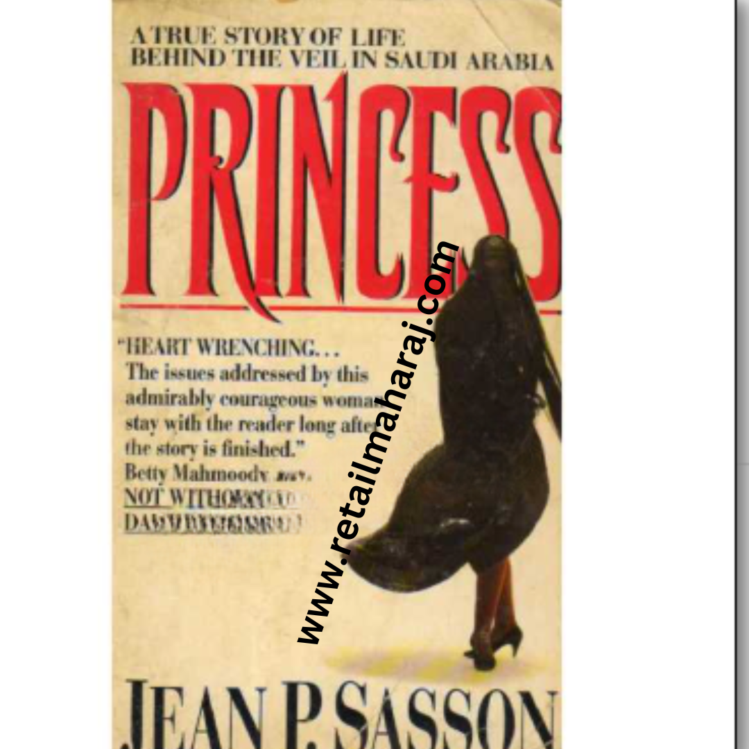 A True Story of Life Behind the Veil in Saudi Arabid Princess