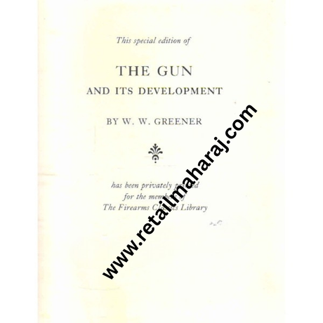 the gun and its development special edition - Retail Maharaj