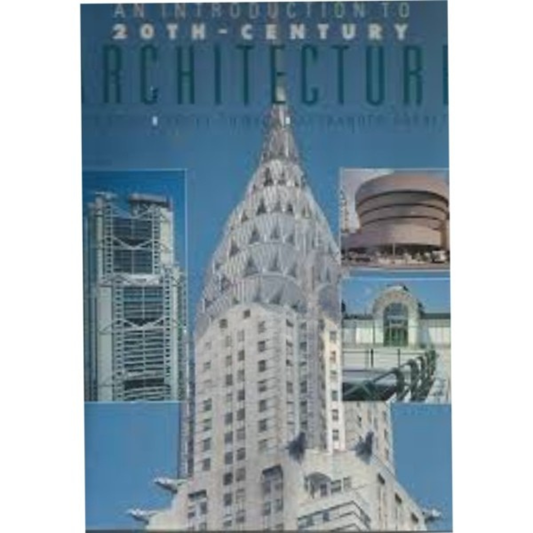 An Introduction to 20th-Century Architecture - Retail Maharaj