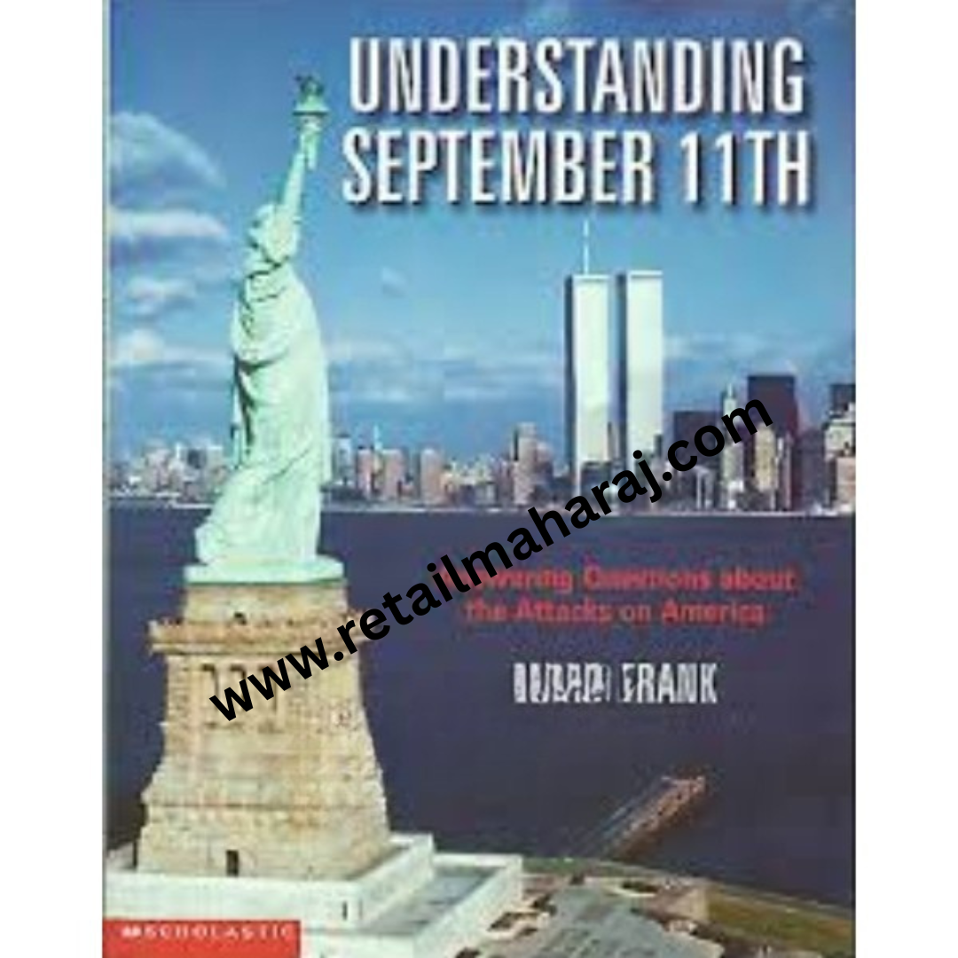 Understanding September 11th Answering Questions About the Attacks on America - Retail Maharaj