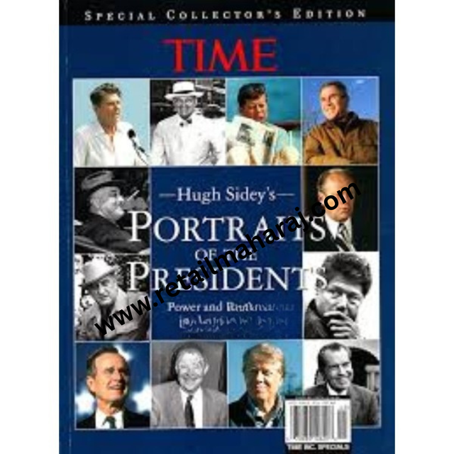 Special Collectors Edition, Time, Hugh Sidey's, Portraits of the Presidents (POWER AND PERSONALITY IN THE OVAL OFFICE) - Retail Maharaj