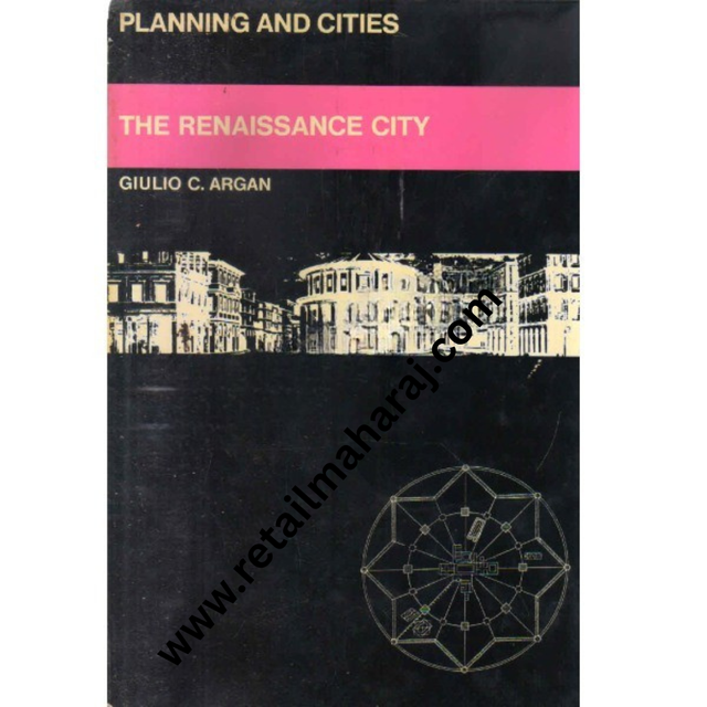 The Renaissance City (planning and cities) 1st edition - Retail Maharaj