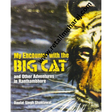 my encounter with the big cat - Retail Maharaj